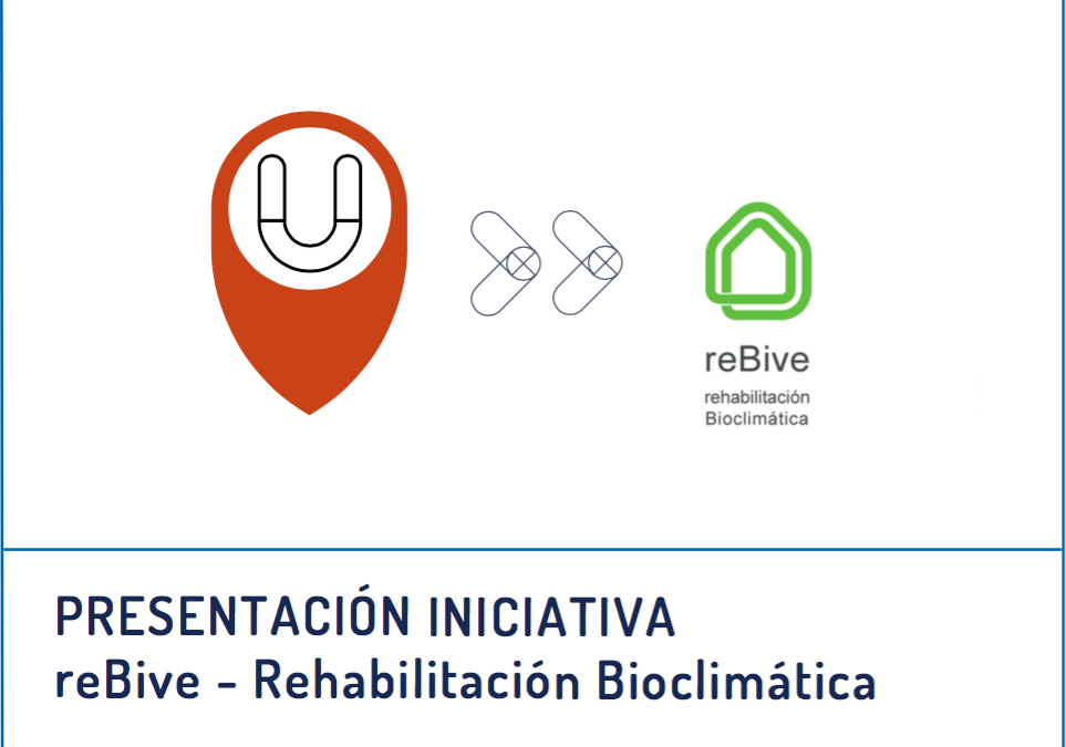 Presentación de la iniciativa «reBive – Rehabilitacion Bioclimatica»