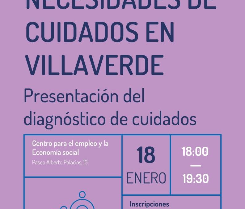 Las necesidades de cuidados en el distrito de Villaverde