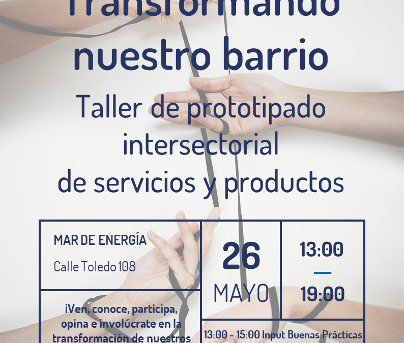 Transformando nuestro Barrio: Encuentro de las iniciativas de MARES