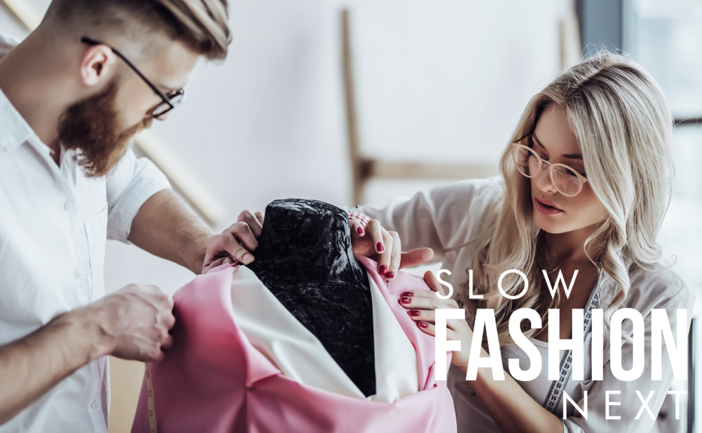 SLOW FASHION NEXT