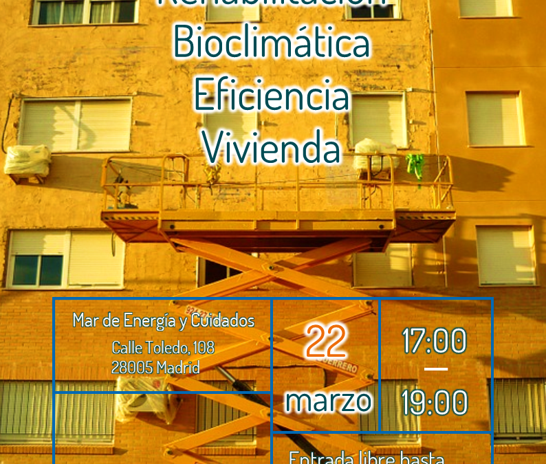 Rehabilitación, Bioclimática, Eficiencia, Vivienda. EMM unplugged.