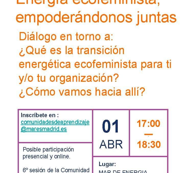 CAP Energía ecofeminista, empoderándonos juntas