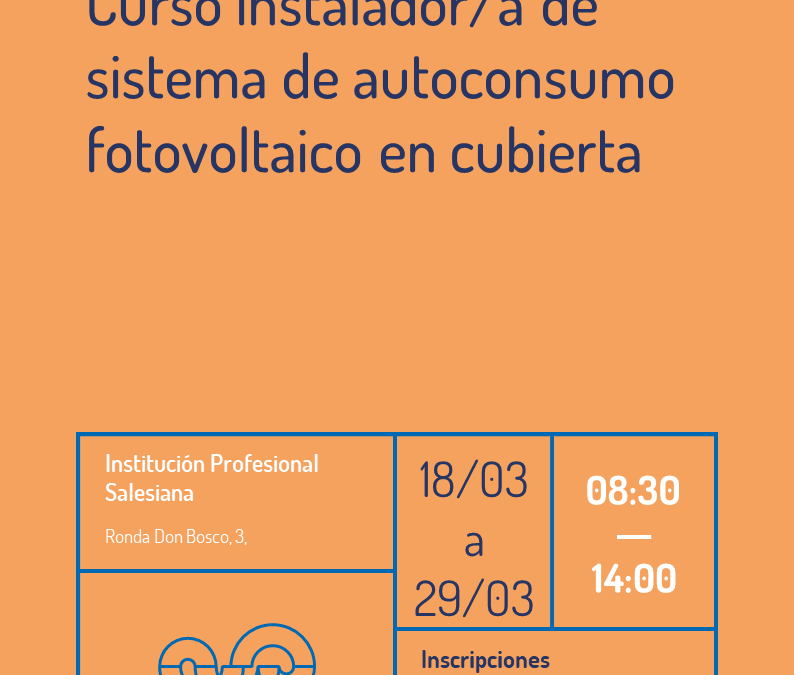 Curso Instalador/a de sistemas de autoconsumo fotovoltaico en cubierta (Edición I)