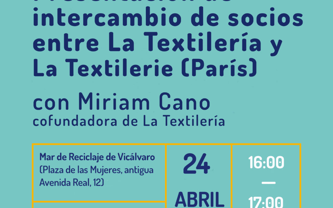 Presentación de  intercambio de socios entre La Textilería y La Textilerie (París)