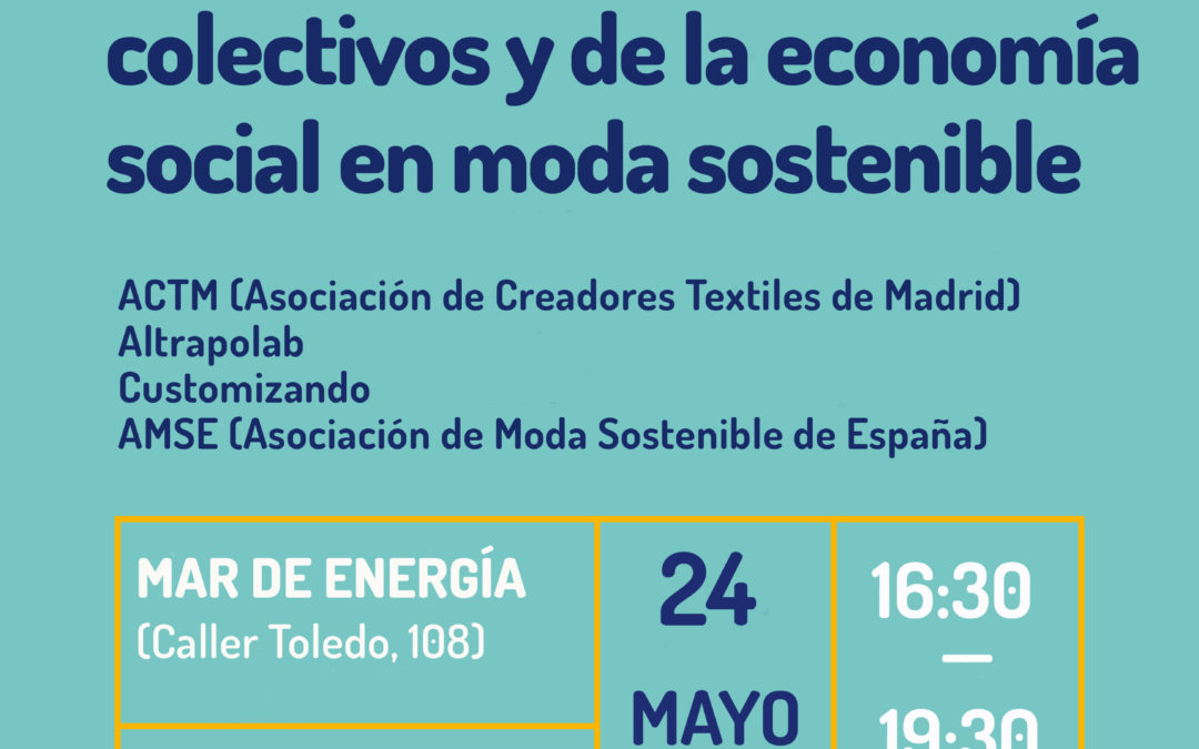 Jornada de proyectos colectivos y de la economía social en moda sostenible
