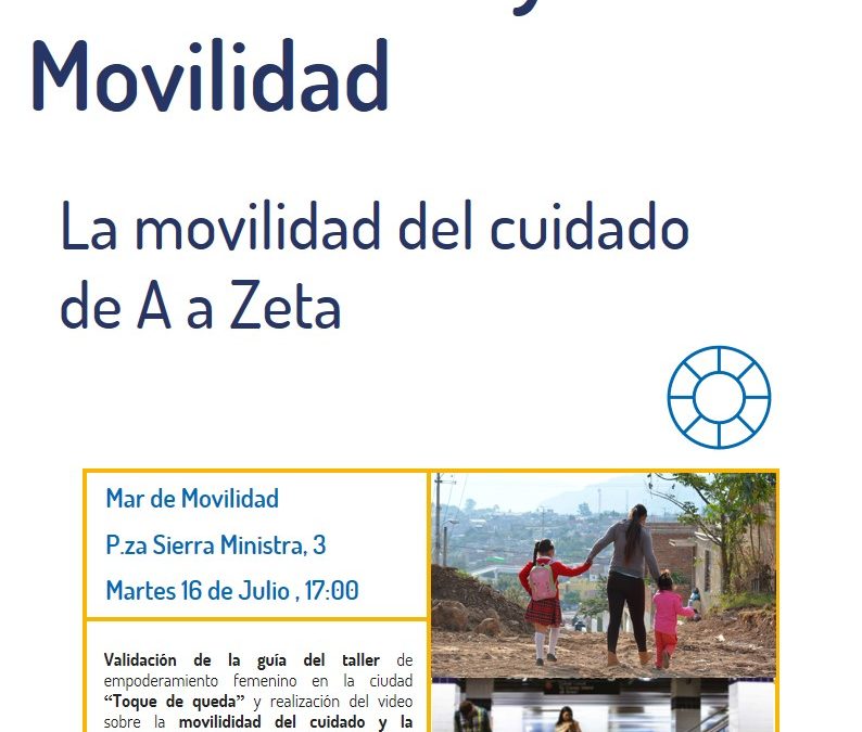 CAP Feminismos y movilidad. ¡Última sesión!