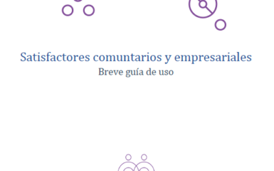 Satisfactores empresariales y comunitarios: ¿Te animas a medirte?